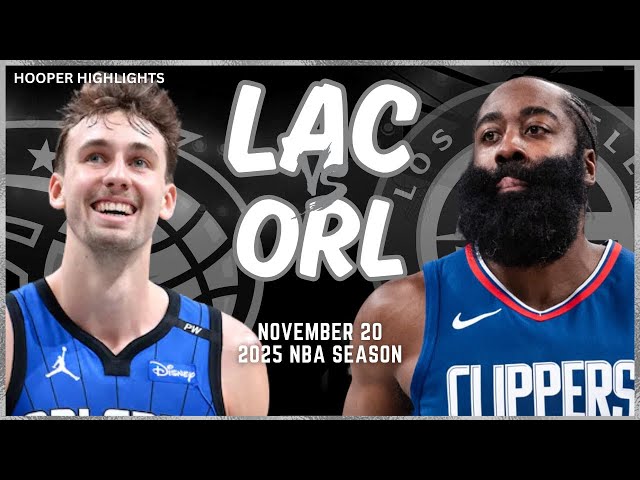 LA Clippers vs Orlando Magic Full Game Highlights | Nov 20 | 2025 NBA Season