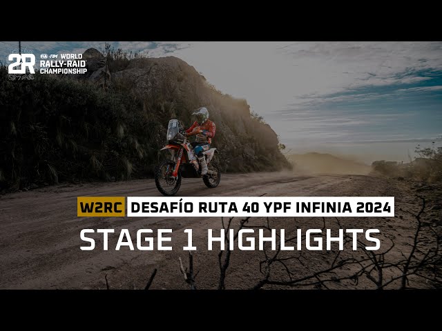 Stage 1 highlights - Desafio Ruta 40 YPF INFINIA 2024 - #W2RC