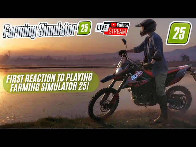 🔴LIVE! FIRST TIME PLAYING FS25!!.... | Farming Simulator 25 | #FS25 | #FarmingSim25