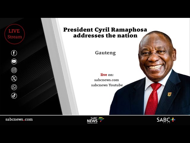 President Cyril Ramaphosa addresses the nation