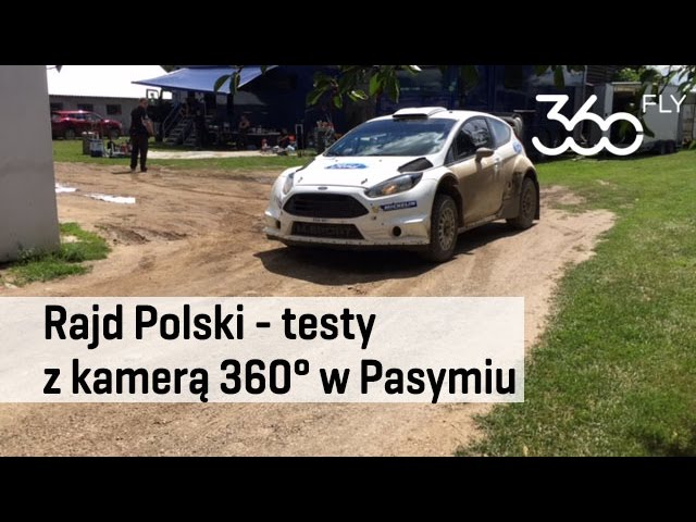 Mads Østberg WRC Rally Poland - testy w Pasymiu w 360°