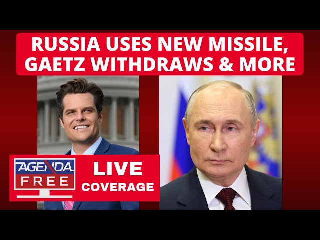 Russia Uses New Missile Against Ukraine, Gaetz Withdraws, and More Top Stories - LIVE News Coverage