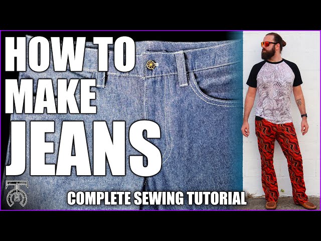 How To Make Jeans! Creating Custom Pants From Start To Finish - Tock Custom Sewing Tutorial