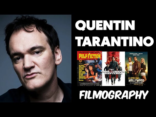 Quentin Tarantino : Filmography (1992-2019)