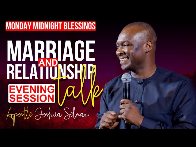 [VALENTINE'S DAY] RELATIONSHIP AND MARRIAGE COUNSELLING (1st Session)  - Apostle Joshua Selman