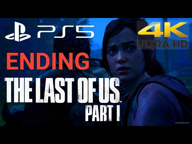 ENDING THE LAST OF US PART 1 PS5 [ 4k HDR 60FPS ]