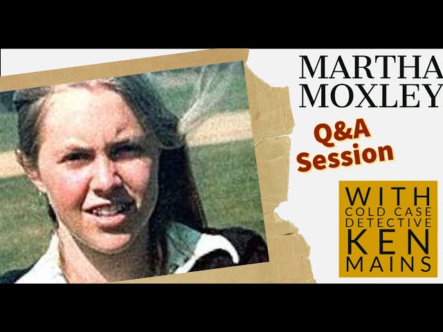 Martha Moxley | Q&A | With Real Cold Case Detective Ken Mains