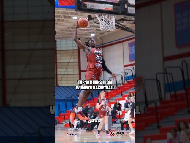 Top 10 Dunks From Girls Basketball!