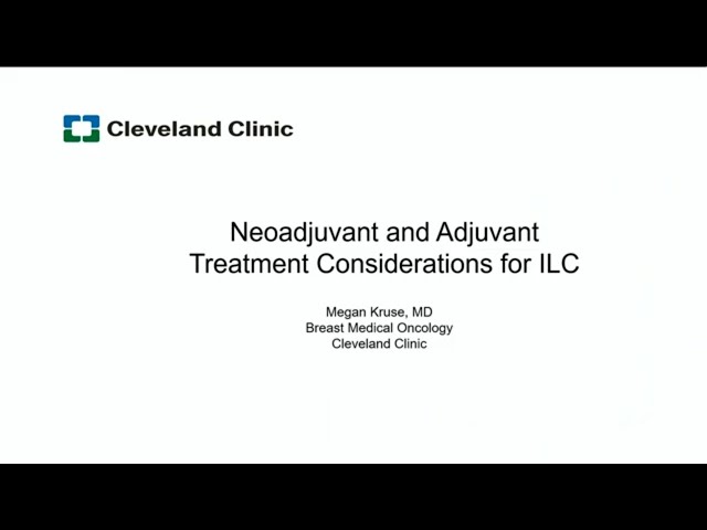 Neoadjuvant and Adjuvant Treatment Considerations of ILC | Lobular Breast Cancer Event 2023