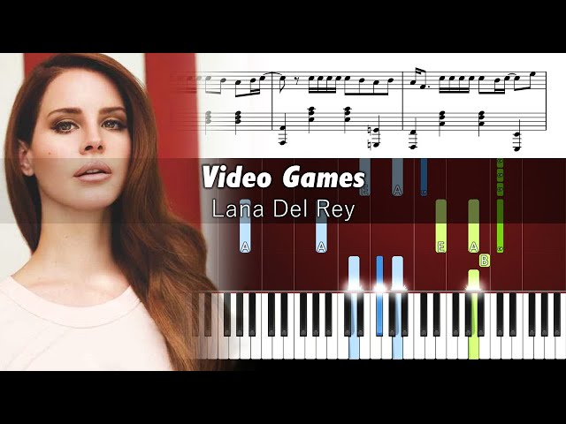 Lana Del Rey - Video Games - Piano Tutorial with Sheet Music