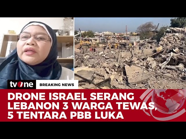 Serangan Drone Israel, WNI di Lebanon: Selatan Sudah Kosong, Tidak Ada Warga | Breaking News tvOne