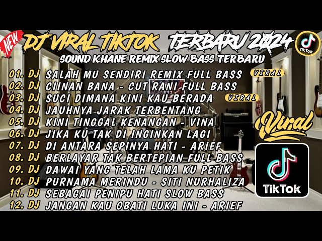 DJ VIRAL TIKTOK FYP 2024 || DJ FULL BASS JEDAG JEDUG || DJ JAUH NYA JARAK TERBENTANG