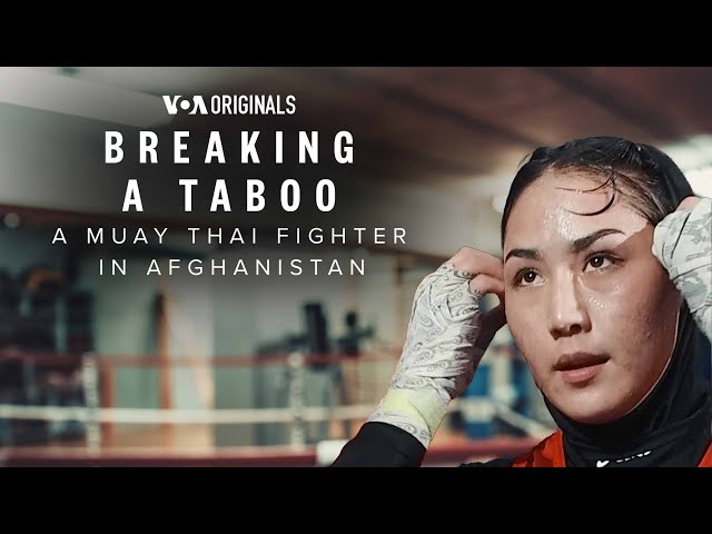 Breaking a Taboo | Female Muay Thai Fighter in Afghanistan | 52 Documentary