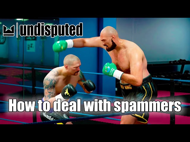 How to deal with spammers in Undisputed.