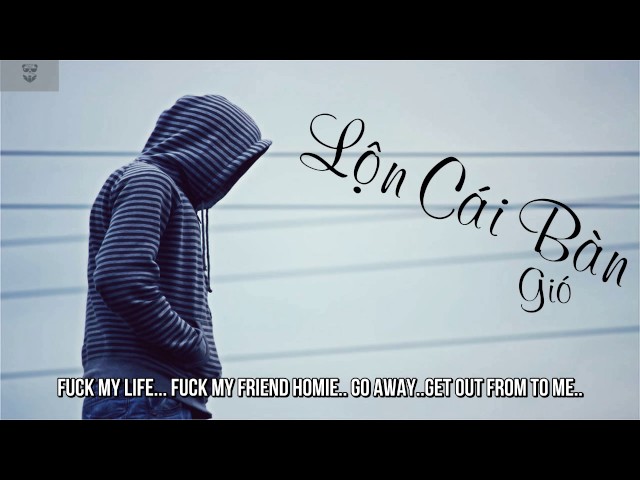 Lộn Cái Bàn - Gió [Video Lyrics]