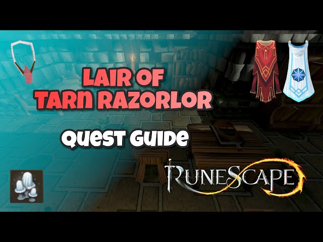 Lair of Tarn Razorlor (miniquest) - Unlock Salve Amulet (e) - Quick guide | Runescape 3