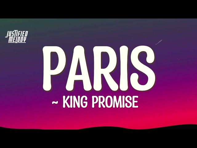 King Promise - Paris (Lyrics)