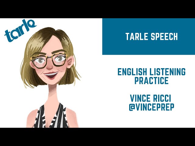 English Listening Interview - Vince Ricci with Vince Prep - Tarle Speech