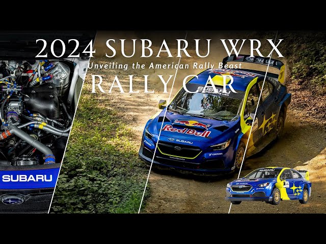 2024 Subaru Motorsports WRX Rally Car: Unveiling the American Rally Beast