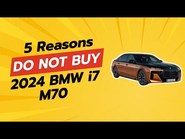 2024 BMW i7 M70 | 5 Shocking Reasons NOT to Buy! 🚫💰