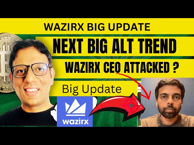 WAZIRX CEO पर बड़ा ATTACK ? | ALT COINS UPDATE | MEME COINS Super Cycle 2025 | #altcoins