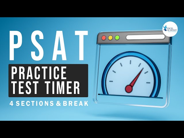 PSAT Guided Practice Test | Mock Proctor Timer and Breaks | four Sections