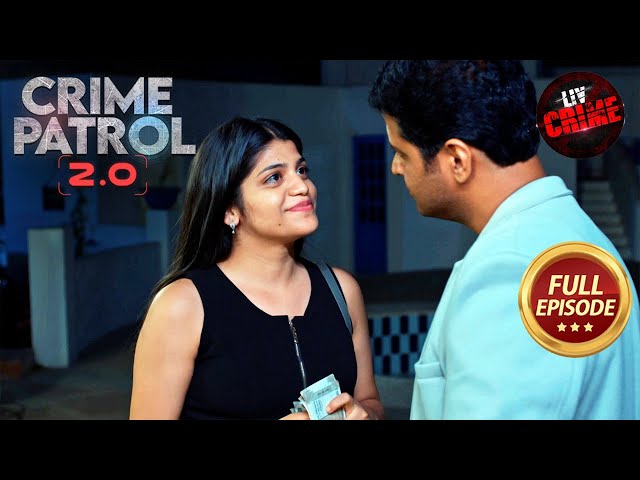 Ek Businessman Ki Dual Faced Life Bani Uski Dushman | Crime Patrol 2.0 | Full Episode