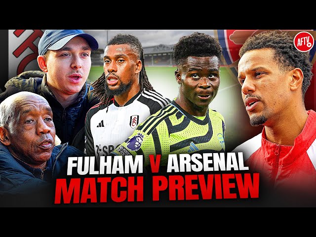 Craving A Win At The Cottage! | Match Preview & Predicted XI | Fulham vs Arsenal