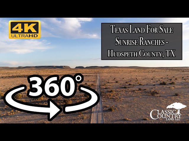 360° Sunrise Ranches, Hudspeth Co., TX Timelapse