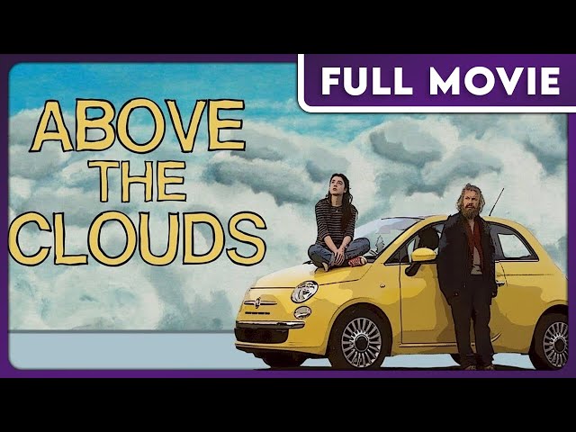 Above the Clouds FULL MOVIE - Comedy, Coming of Age, Road Trip