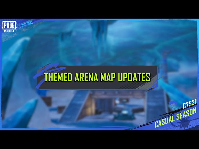 PUBG MOBILE｜C7S21 Themed Map Updates