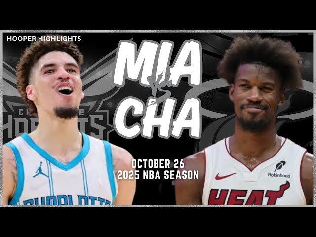 Miami Heat vs Charlotte Hornets Full Game Highlights | Oct 26 | 2025 NBA Season