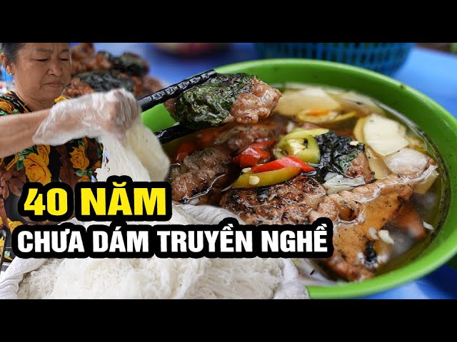 BÚN CHẢ GIA TRUYỀN 40 NĂM | Chủ quán bận là nghỉ hàng không cho ai làm thay