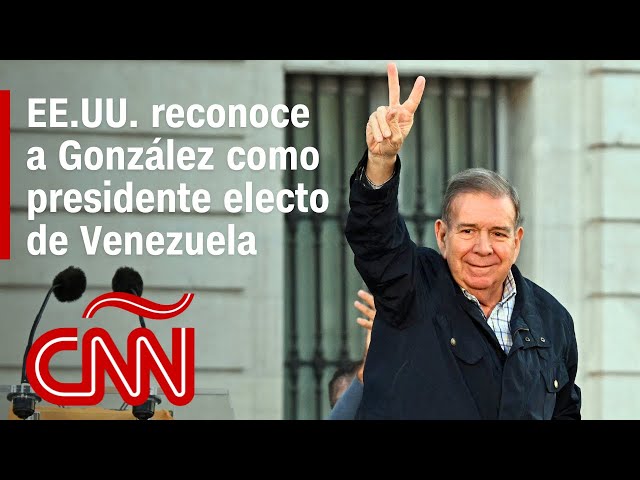 Estados Unidos reconoce a Edmundo González como presidente electo de Venezuela