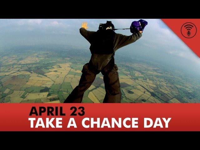 Take a Chance Day (April 23) | This Day in History #4