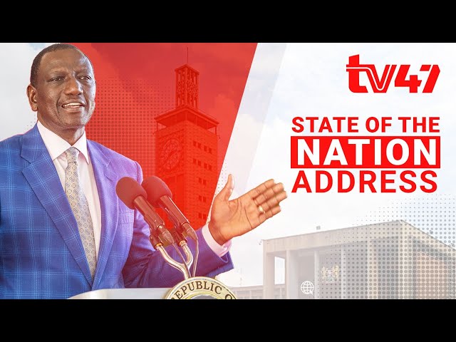 🔴LIVE | PRESIDENT RUTO STATE OF THE NATION ADDRESS