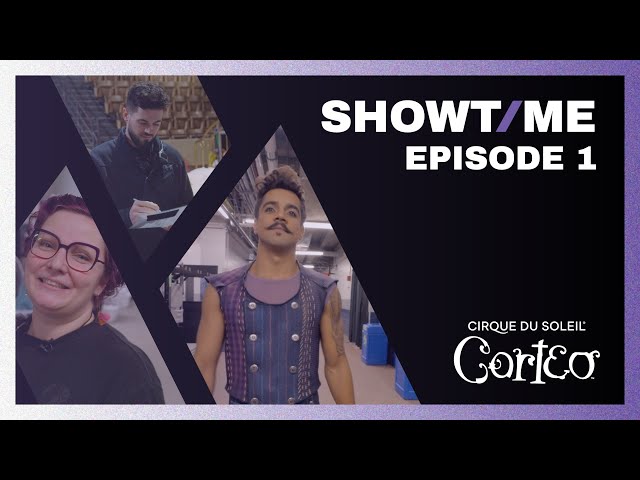 SHOWTIME | Episode 1: Corteo | Cirque du Soleil