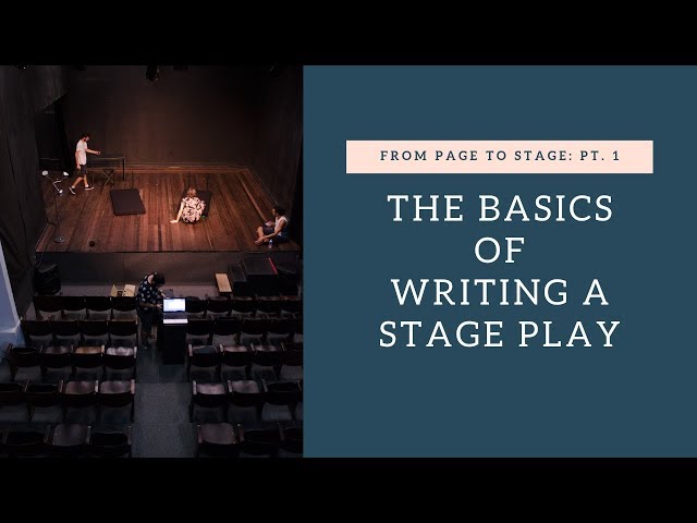 Page to Stage Part 1: Writing/Formatting a Play