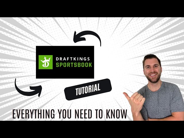 Beginner's Guide to DraftKings Sportsbook: The Tutorial You Need!