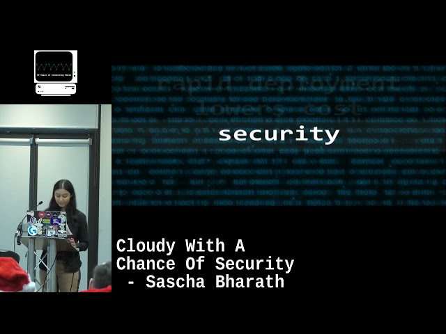 Cloudy With A Chance Of Security   Sascha Bharath