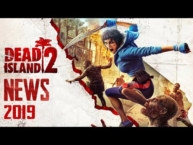 What's Going On With Dead Island 2 ?