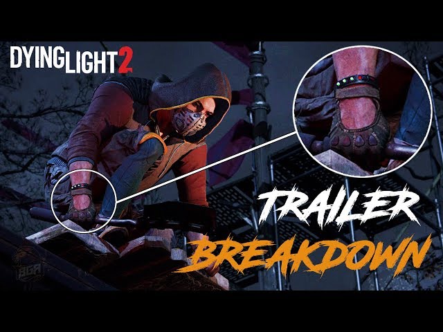 Dying Light 2 - Trailer Breakdown | Easter Eggs You Missed | E3 2019