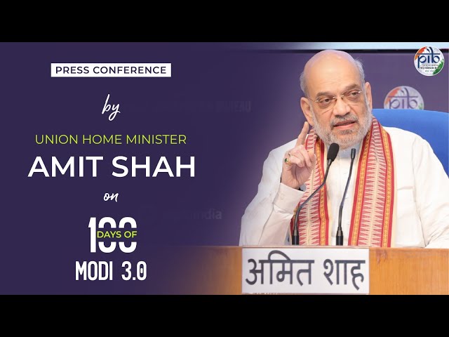 Press Conference by Union Home Minister Amit Shah & Union Minister Ashwini Vaishnaw