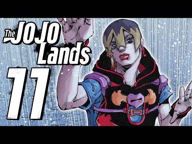 Pursuing INFINITE WEALTH! The JOJOLands Chapter 11 Review