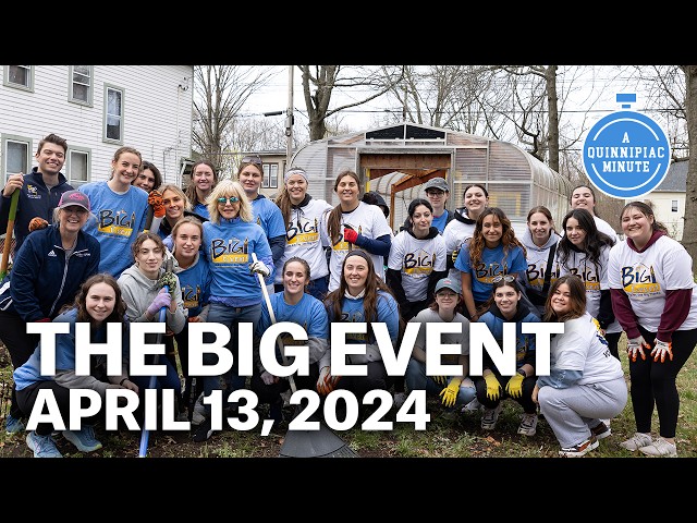 A Quinnipiac Minute | The Big Event 2024