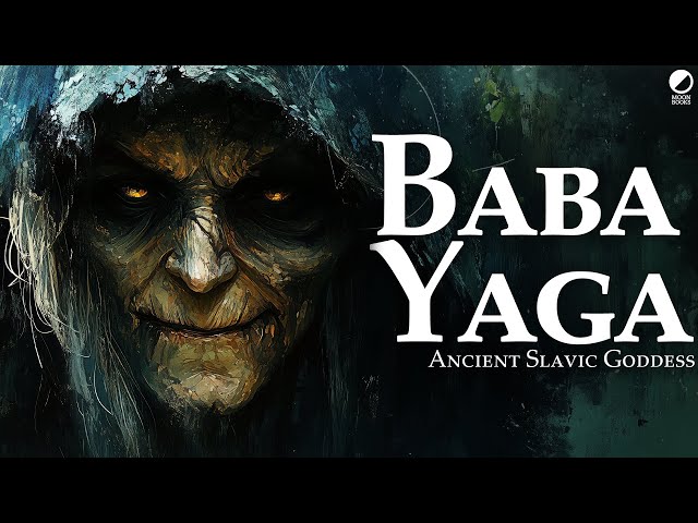 Baba Yaga: An Introduction to the Ancient Slavic Goddess (Dark Folklore Explained)