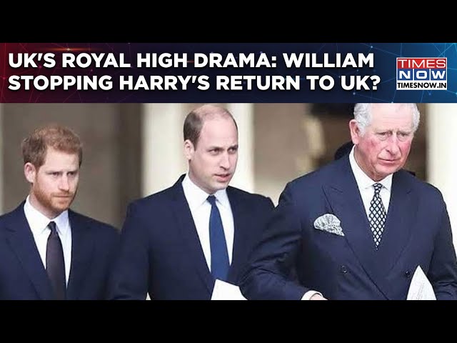 British Royal Drama: King Charles Needs William On Board For Harry's UK Return? Rift Beyond Repair?