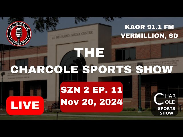 CharCole Sports Show LIVE ~ November 20th