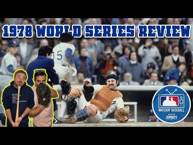 Watchin' Baseball | 1978 World Series Game 4