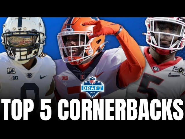 The TOP 5 CORNERBACKS in the 2023 NFL Draft